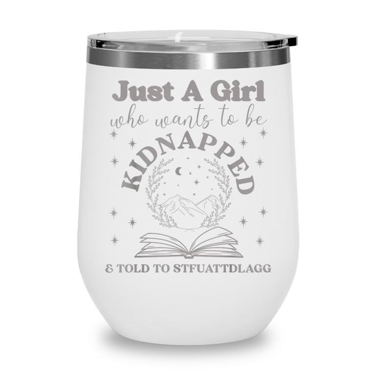 Dark Romance Merch Kidnapped STFUATTDLAGG Smutt Book Lover Wine Tumbler