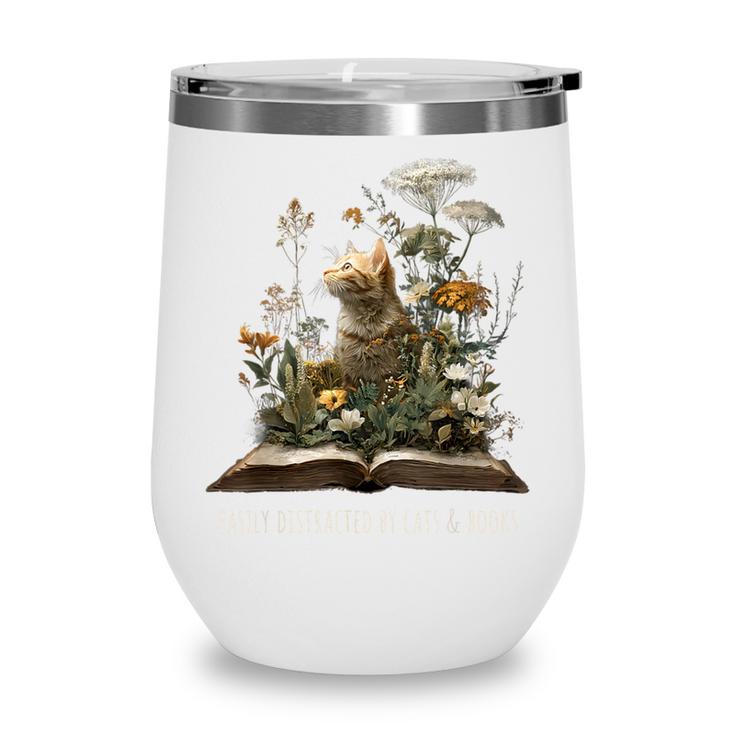 Easily Distracted By Cats And Books Wine Tumbler