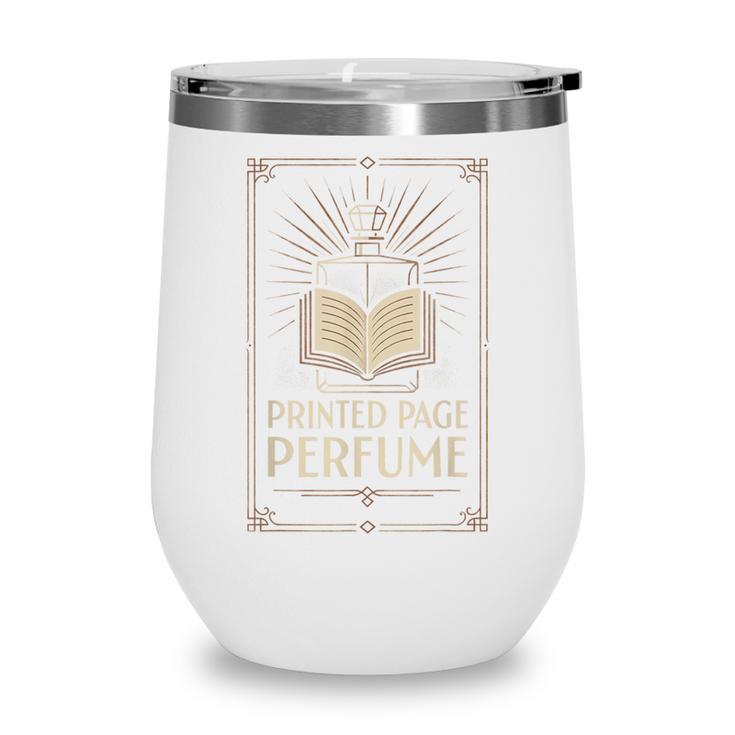 Printed Page Perfume Book Lover Saying Wine Tumbler