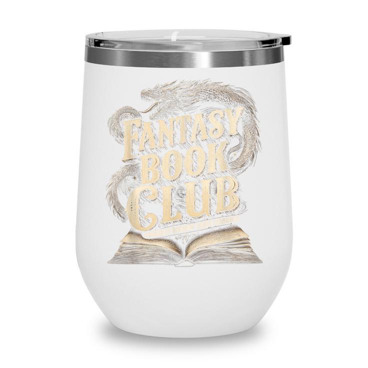 Fantasy Book Club Dragons For Women Men Or Kids Reading Wine Tumbler