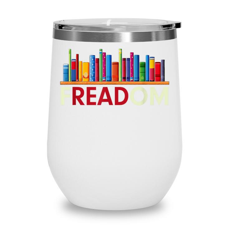Freadom Anti-Banned Books – Read Banned Books Library Wine Tumbler