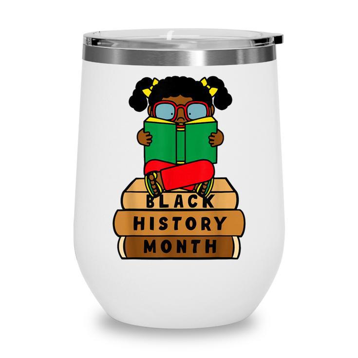 Girl Kid Reading Book Black History Month Bookworm Wine Tumbler