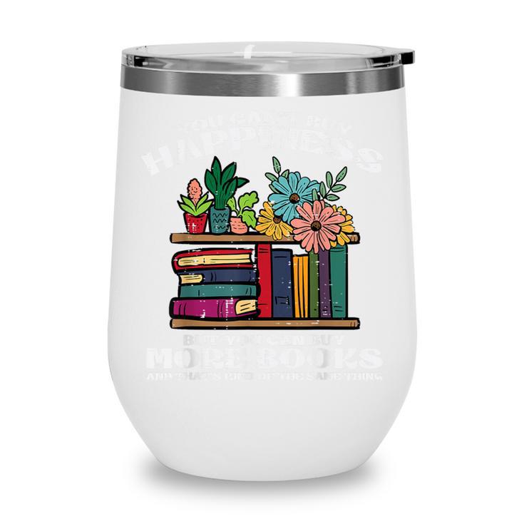 Happiness More Books Read Reading Librarian Men Women Kids Wine Tumbler