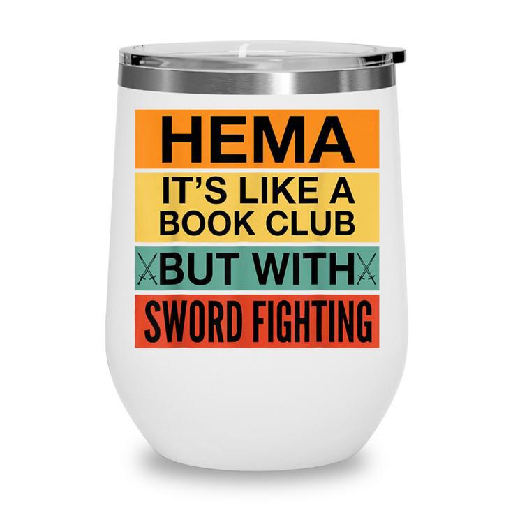 Hema Definition Like A Book Club With Swords Wine Tumbler
