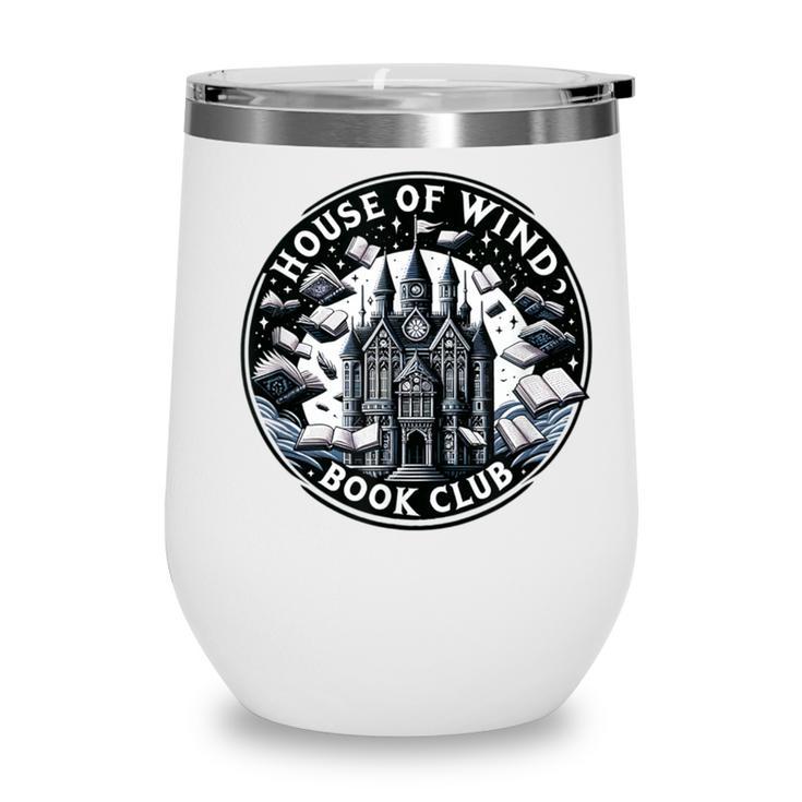 House Of Wind Book Club Fantasy Wine Tumbler