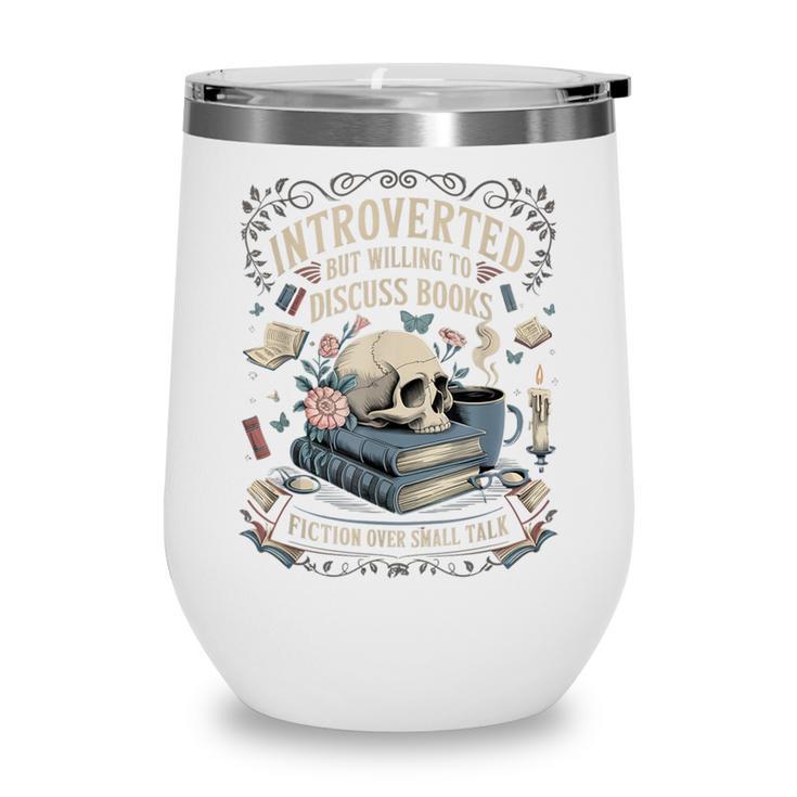 Introverted But Willing To Discuss Books Club Cozy Aesthetic Wine Tumbler