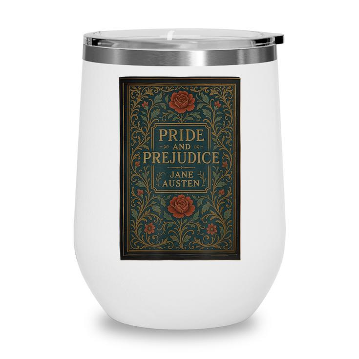 Jane Austen Pride And Prejudice Cover Mr Darcy Book Lovers Wine Tumbler