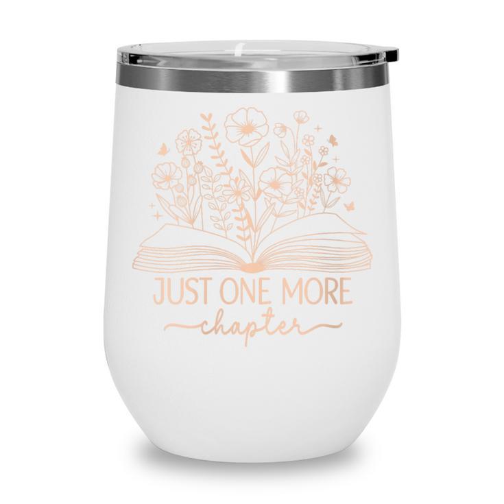 Just One More Chapter Bookish Book Reading Teal Beige Wine Tumbler
