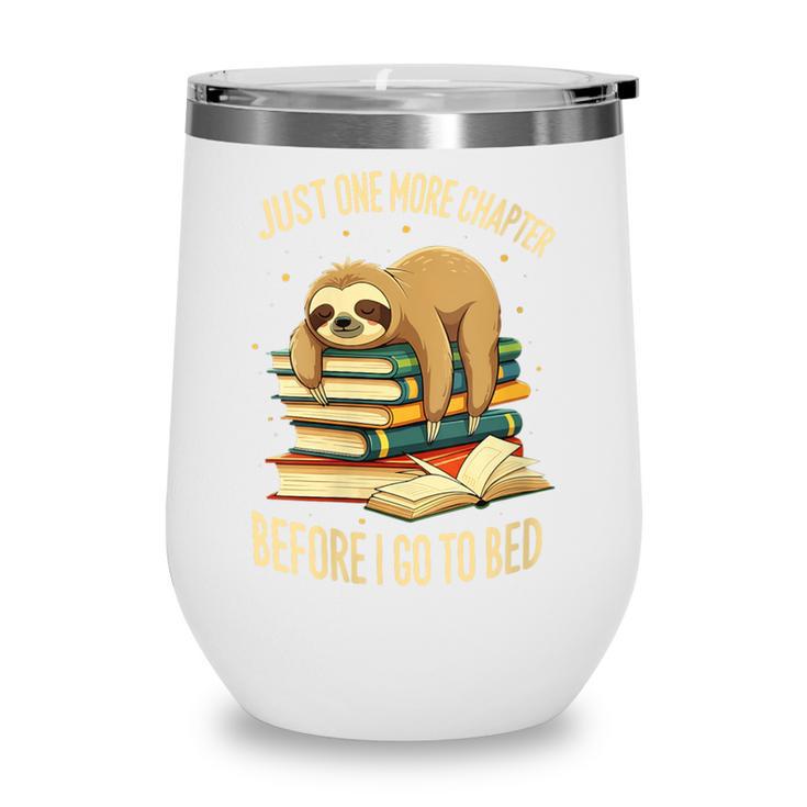 Just One More Chapter Sloth Sleeping On Books Reading Wine Tumbler