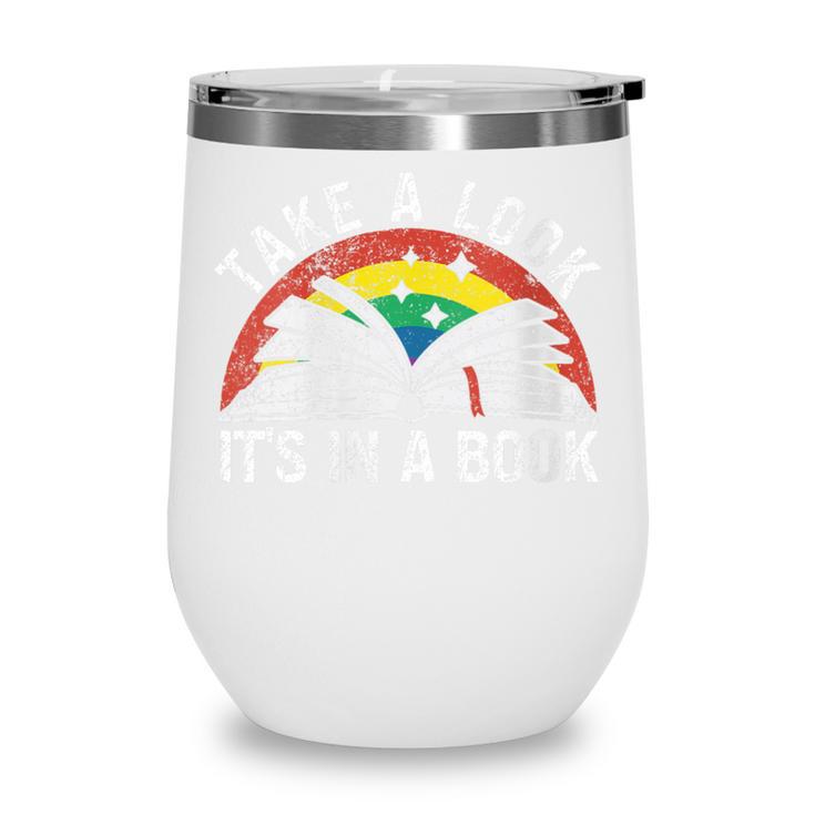 Take a Look It's In a Book Reading Vintage Retro Rainbow Wine Tumbler