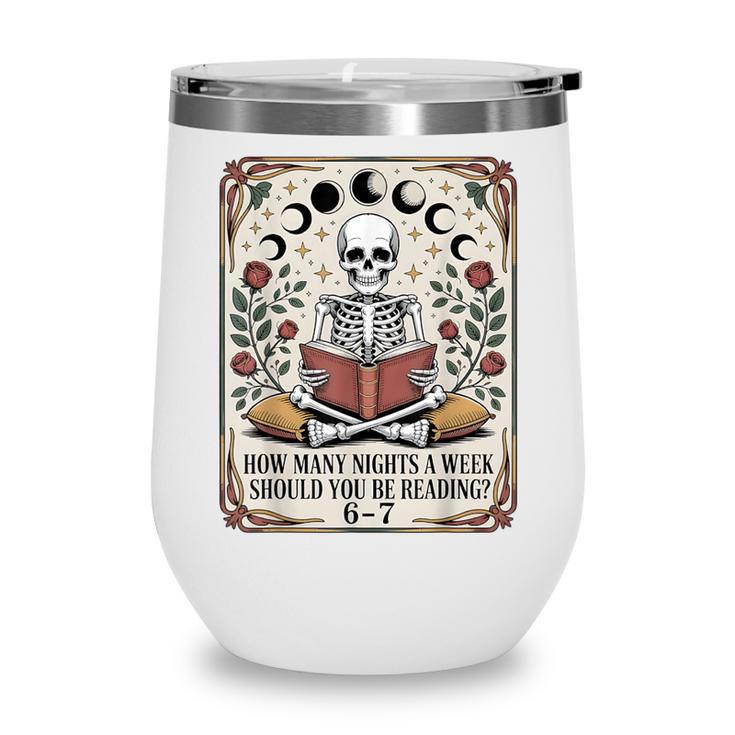 How Many Nights Reading Meme 6 7 Book Lover Wine Tumbler