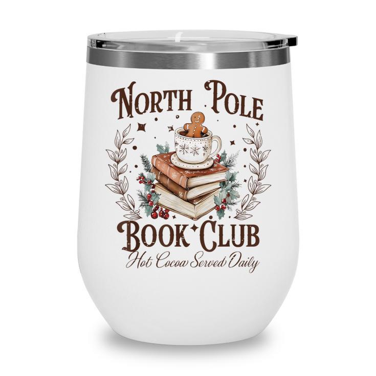 North Pole Book Club Hot Cocoa Served Daily Librarian Xmas Wine Tumbler