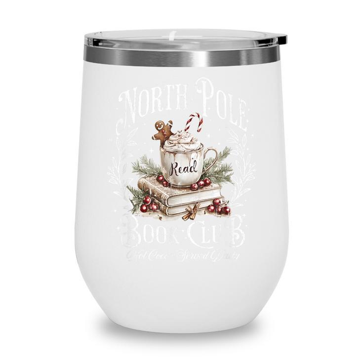 North Pole Book Club Hot Cocoa Served Daily Wine Tumbler