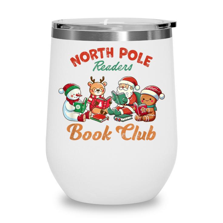 North Pole Readers Book Club Reading Book Christmas Wine Tumbler