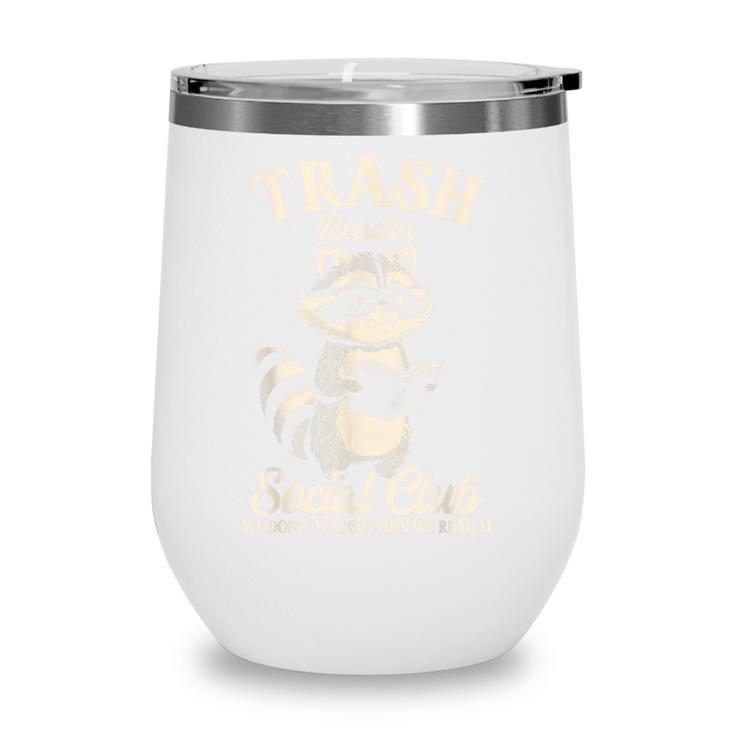 Raccoon Bookworm Readers Library Smut Reader Spicy Book Romance Rash Reader Social Club Wine Tumbler