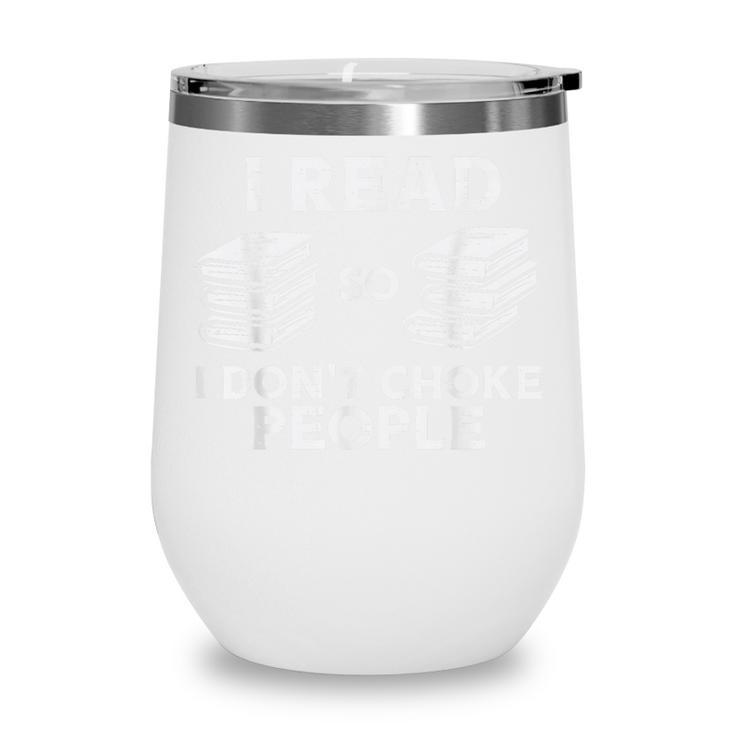 I Read Reading Book Librarian Across America Men Women Kids Wine Tumbler