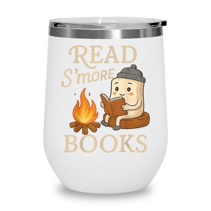 Read S'More Books Campfire Reading Book Lovers Camper Wine Tumbler