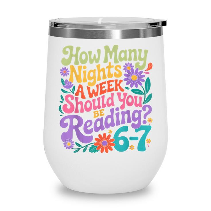 Reading Six Seven Meme Book Lover 67 Teacher 6 7 Wine Tumbler