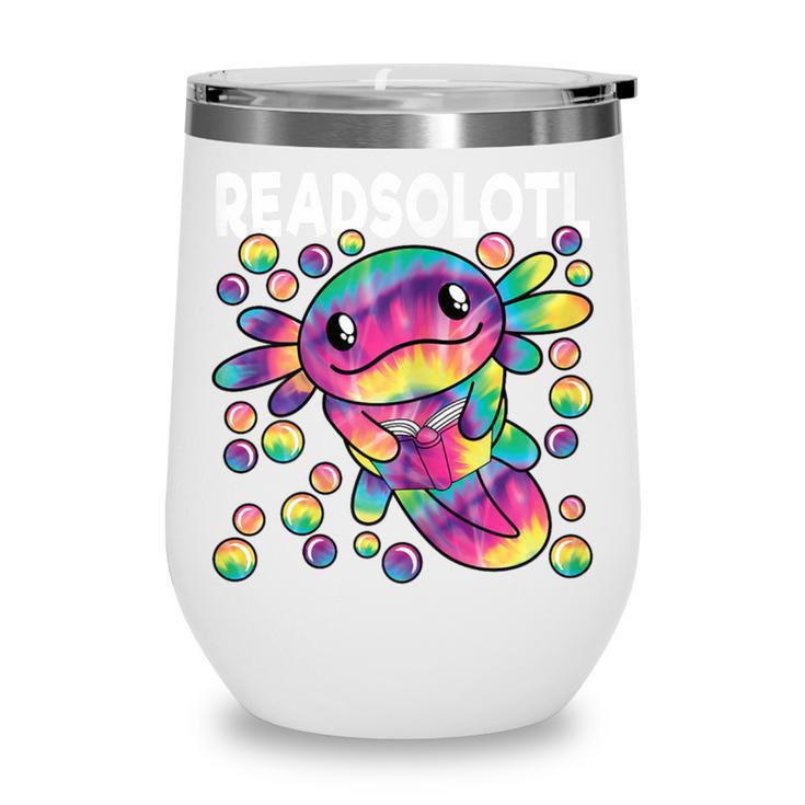 Readsolotl Cute Axolotl Book Lover Reading Women Girls Wine Tumbler