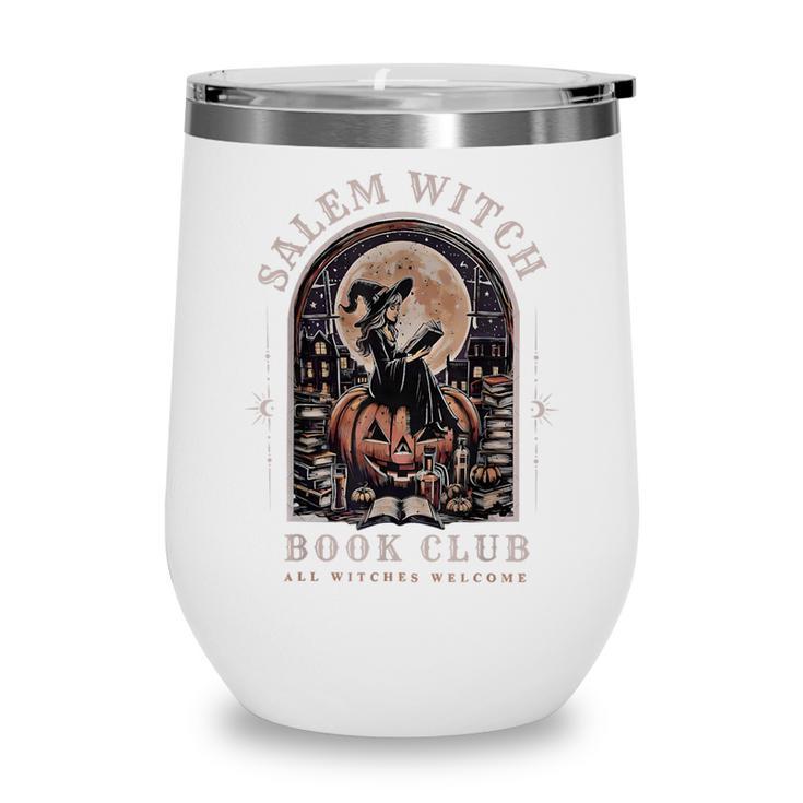 Salem Witch Book Club All Witches Welcome Spooky Halloween Wine Tumbler