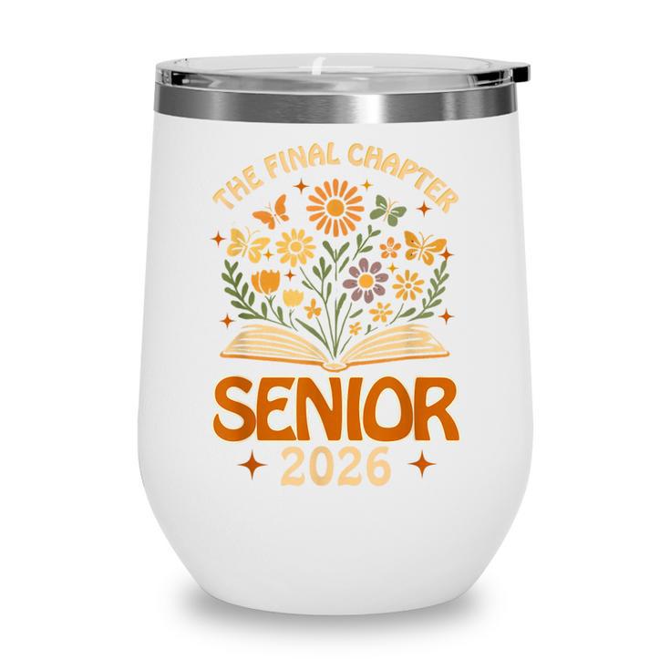 Senior 2026 Final Chapter Retro Book Lover Last First Day Wine Tumbler