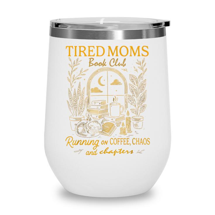Tired Mom Club Bookish Things Booktrovert Book Lover Wine Tumbler