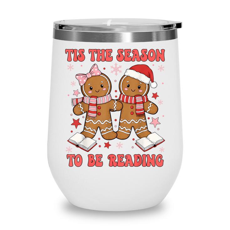 Tis The Season Reading Christmas Shirt Book Lovers Teacher Wine Tumbler