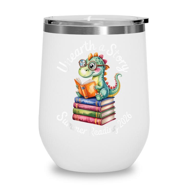 Unearth a Story Summer Reading 2026 Book Lover Dino Fun Wine Tumbler