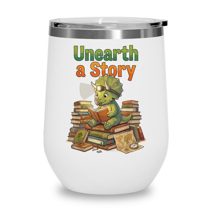 Unearth a Story Triceratops Dinosaur Reading Books Cute Dino Wine Tumbler