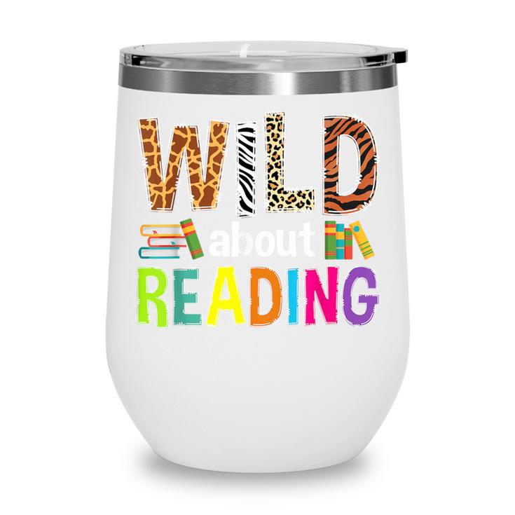 Wild About Reading Library Day Reading Books & Bookworm Wine Tumbler