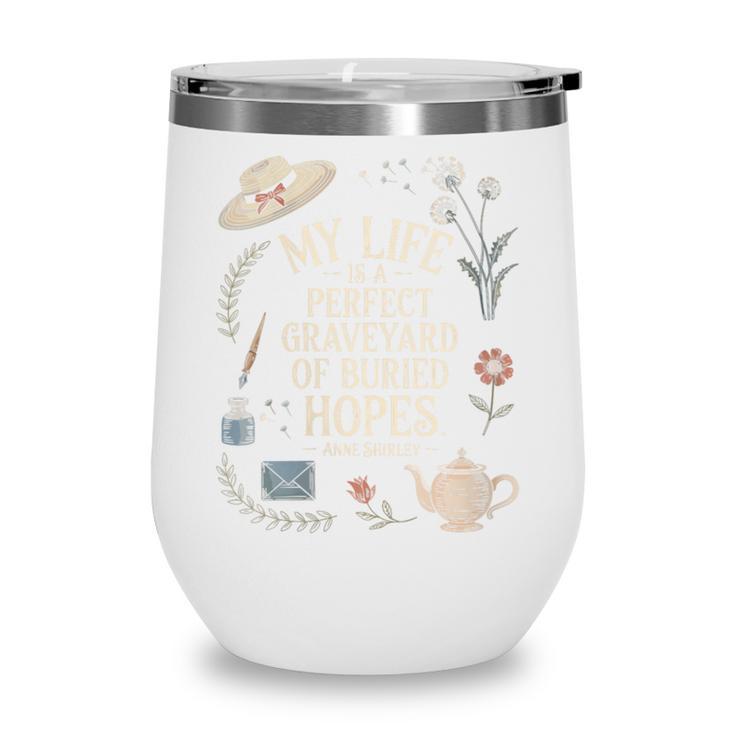 Women's Dramatic Book Lover Quote Wine Tumbler