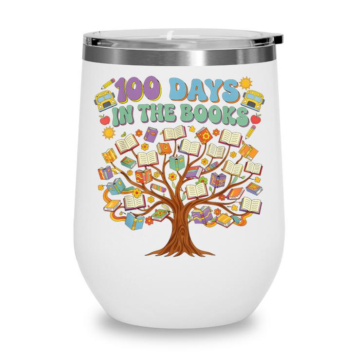 100 Days Of School 100 Days In The Books English Teacher Wine Tumbler 100 Days Of School 100 Days In The Books English Teacher Wine Tumbler