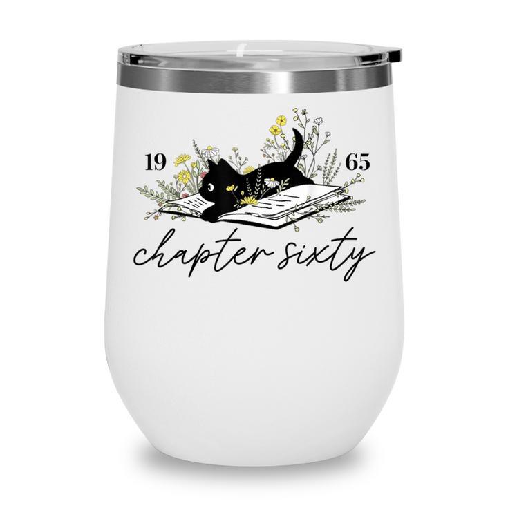 1965 Chapter Sixty Book Cat Lover 60th Birthday For Men Women Wine Tumbler