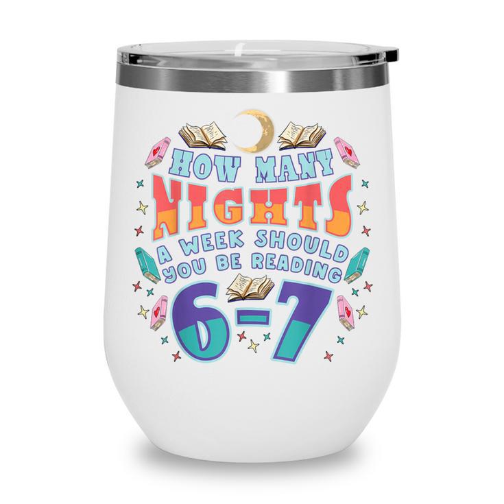 67 Meme Reading How Many Nights Should Read Book Six Seven Wine Tumbler