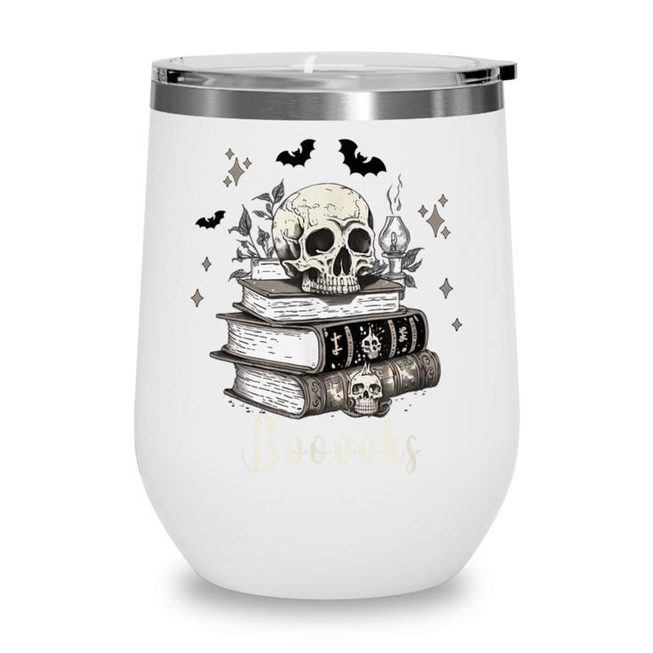 Boo Skeleton Skull Books Halloween Women School Teacher Kid Wine Tumbler Boo Skeleton Skull Books Halloween Women School Teacher Kid Wine Tumbler