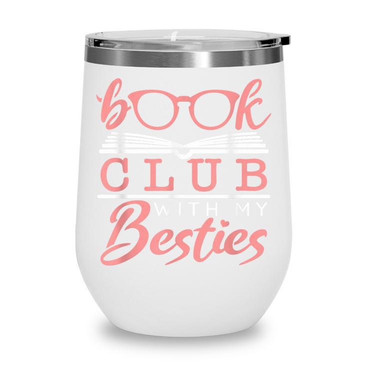 Book Club With My Besties Wine Tumbler