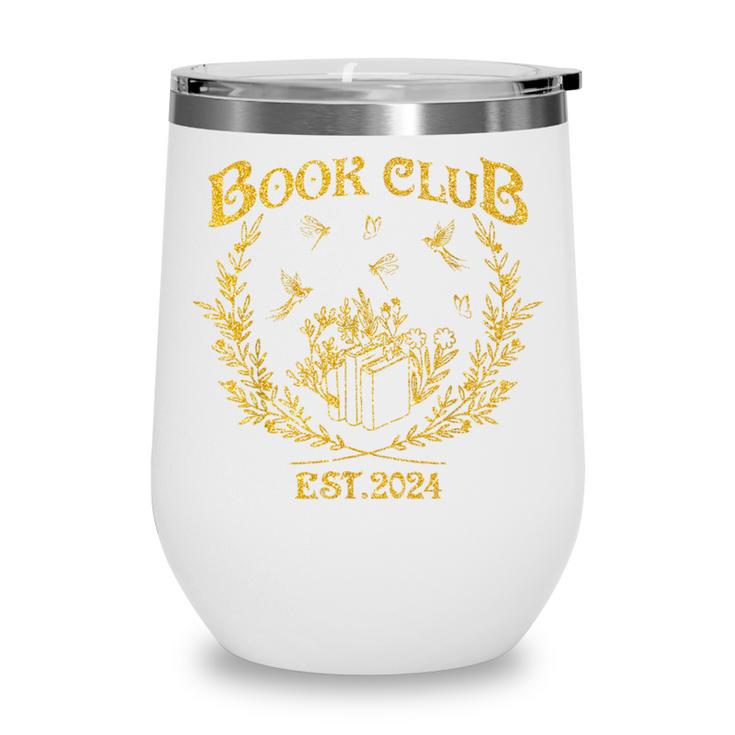 Book Club Since Reading Club EST 2024 Book Lover Social Club Wine Tumbler