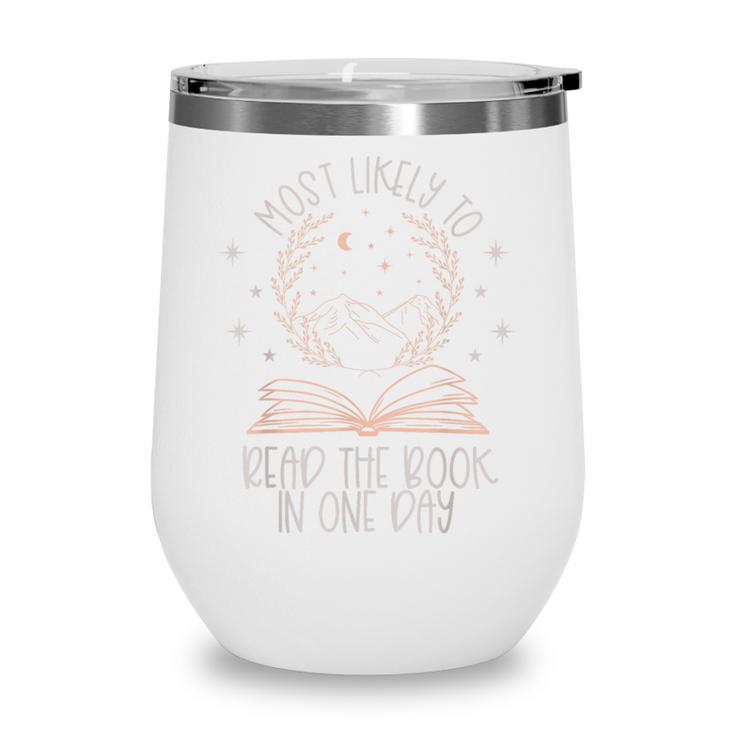 Book Club Shirts For Women Most Likely To Read One Day Wine Tumbler