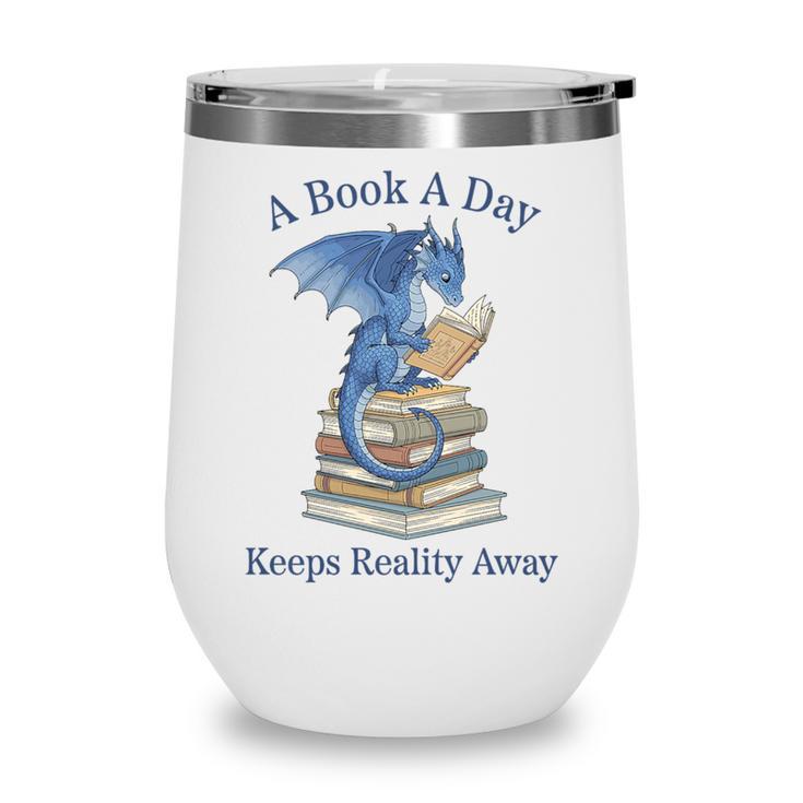 A Book A Day Keeps Reality Away Premium Tri-Blend Wine Tumbler