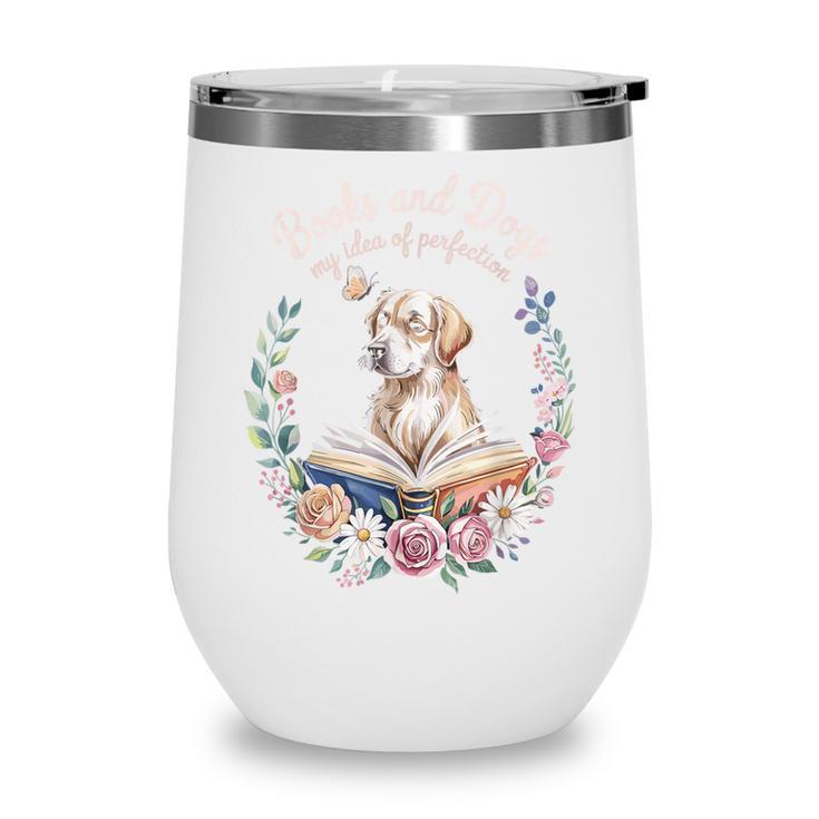 Book And Dog Lover Reading Humor Librarian Wine Tumbler
