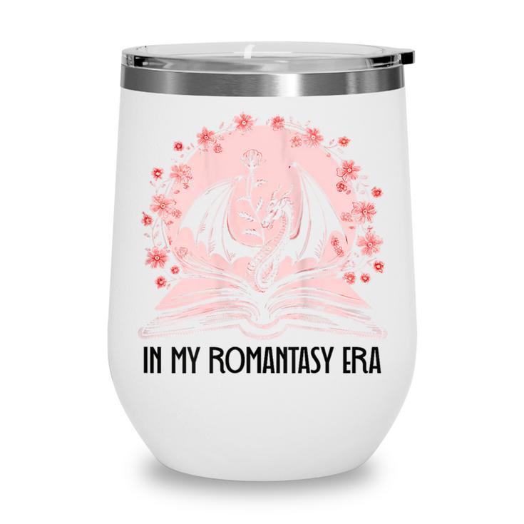 Book Dragon In My Fantasy Era Romantasy Bookish Books Lovers Wine Tumbler