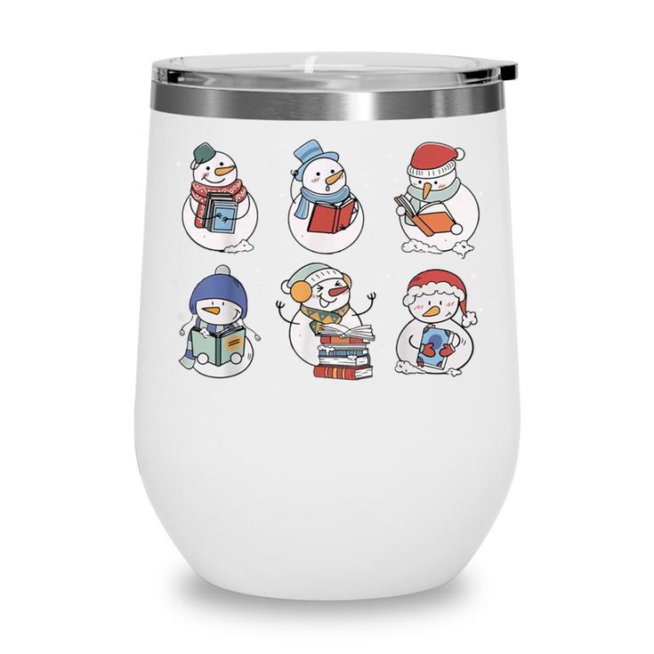 Book Lover Teacher Snowman Reading Books Christmas Winter Wine Tumbler Book Lover Teacher Snowman Reading Books Christmas Winter Wine Tumbler