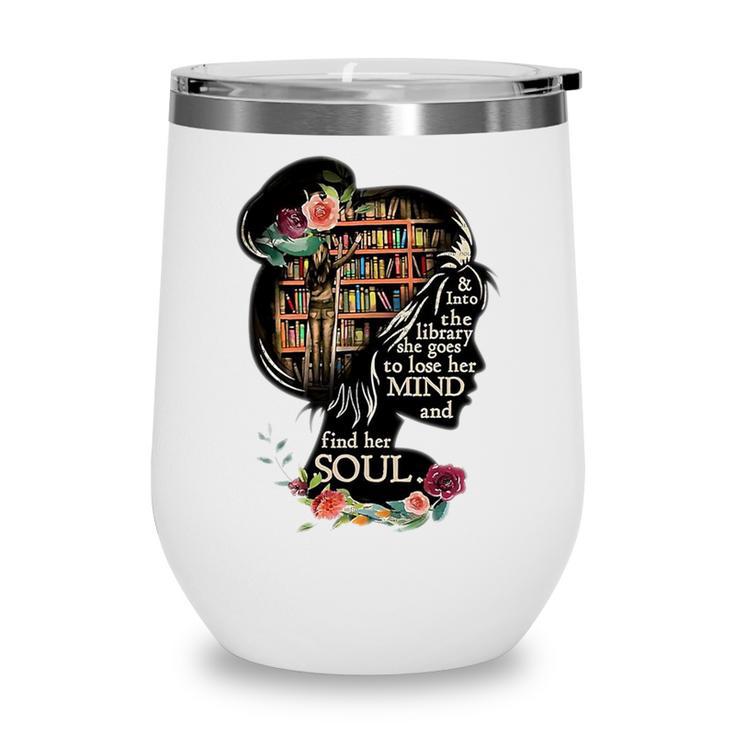 Book Reading Bookworm Book Lover Women Kids Girls Librarian Wine Tumbler