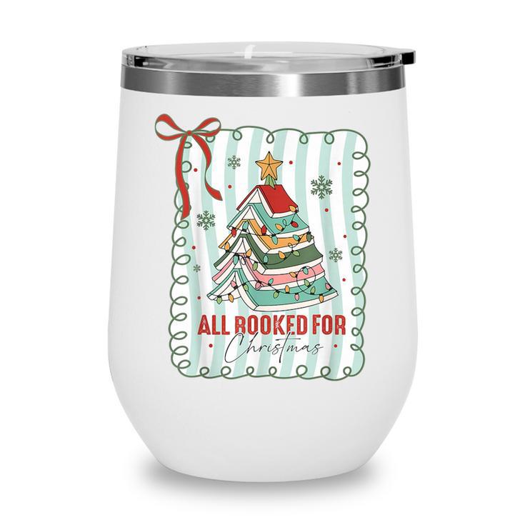 All Booked For Christmas Book Xmas Tree Coquette Bow Lights Wine Tumbler