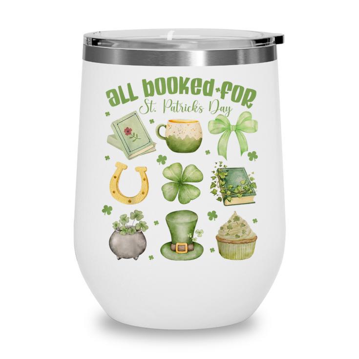 ALL Booked For St Patricks Day Bookish Leprechaun Bookworm Wine Tumbler ALL Booked For St Patricks Day Bookish Leprechaun Bookworm Wine Tumbler