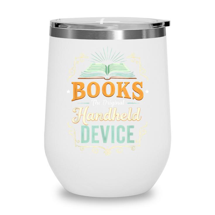Books The Original Handheld Device Wine Tumbler Books The Original Handheld Device Wine Tumbler