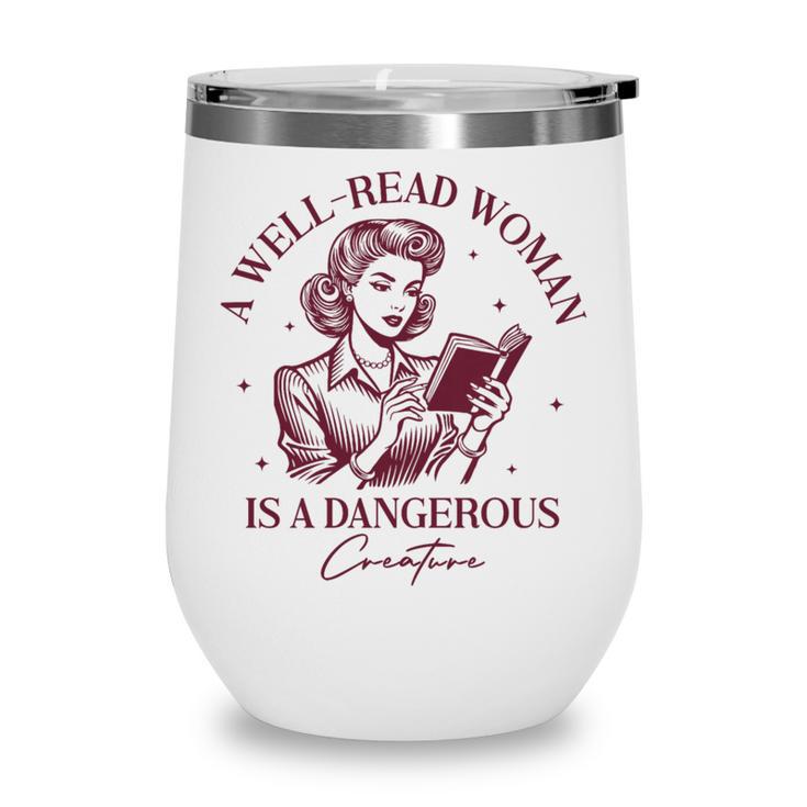 Books A Well-Read Woman Is A Dangerous Creature Women Premium Tri-Blend Wine Tumbler