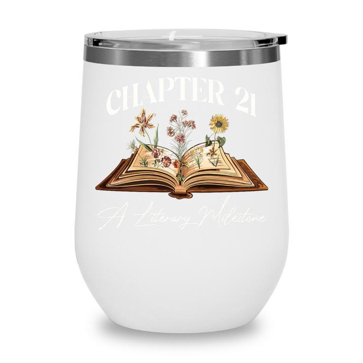 Chapter 21 Years Old 21st Birthday Wildflower Book Lover Premium Tri-Blend Wine Tumbler