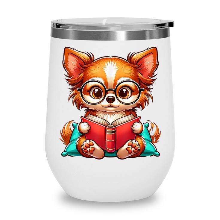 Chihuahua Reading a Book Dog Wine Tumbler Chihuahua Reading a Book Dog Wine Tumbler