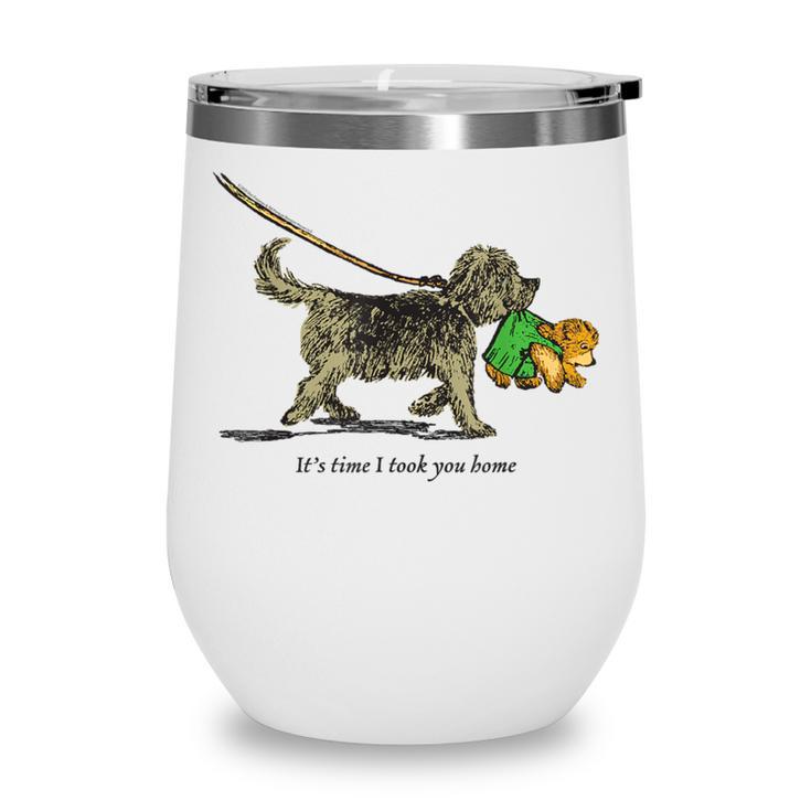 Corduroy Time I Took You Home Teddy Bear Children's Book Wine Tumbler